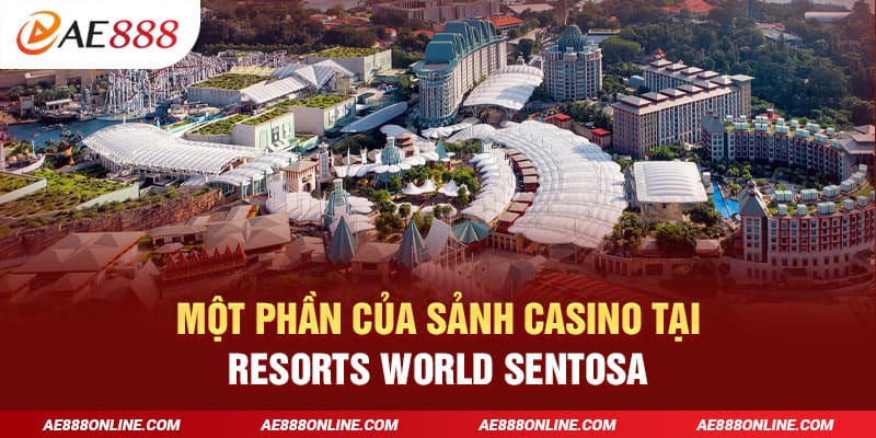 Một phần của sảnh casino tại Resorts World Sentosa