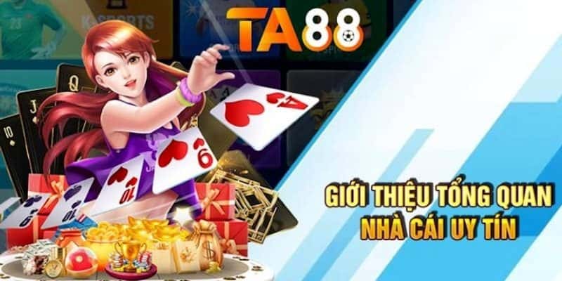 Giới thiệu thương hiệu giải trí hàng đầu hiện tay TA88